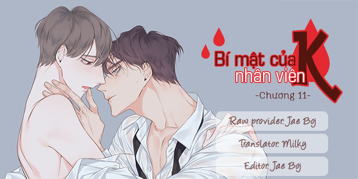 Bí Mật Của Nhân Viên K Chapter 11 - Trang 1