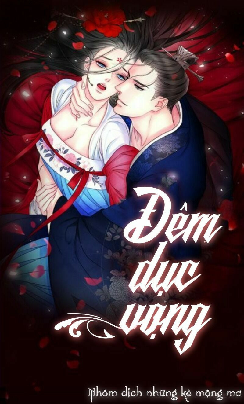 Đêm Thác Loạn (Đêm Dục Vọng) Chapter 10 - Trang 1