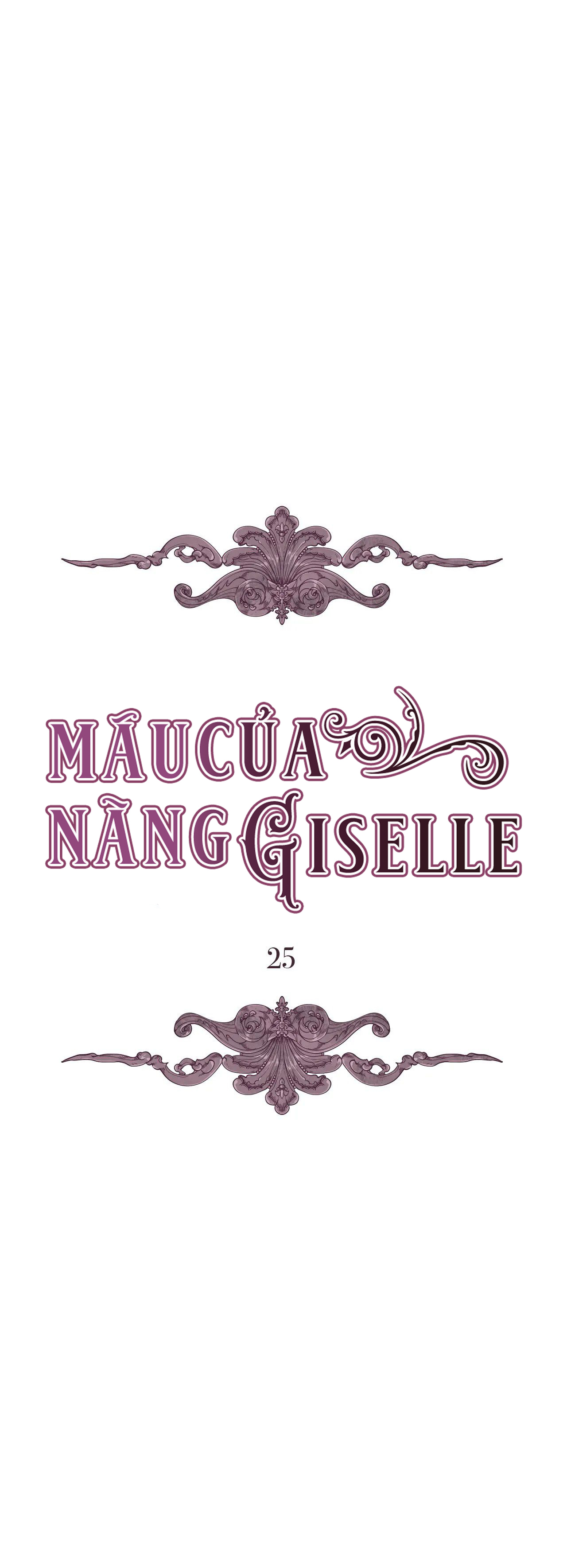 Máu Của Nàng Giselle Chapter 25 - Trang 9